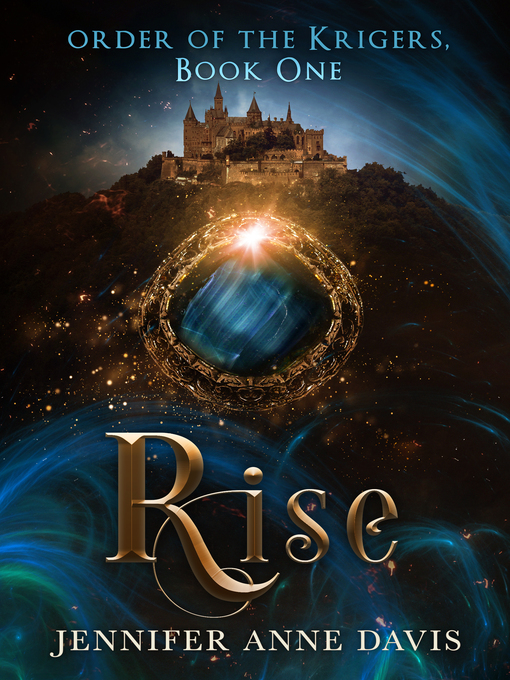 Title details for Rise by Jennifer Anne Davis - Available